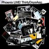 Phoenix - 'Live! Thirty Days Ago' (Cover)
