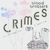 Blood Brothers - Crimes