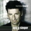 Hartmut Engler - 'Just A Singer' (Cover)