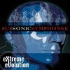 Subsonic Symphonee - 'Extreme Evolution' (Cover)