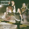 Crucified Barbara - 'In Distortion We Trust' (Cover)