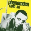 Phenomden - 'Fang Ah' (Cover)