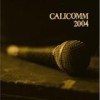 Various Artists - 'CaliComm 2004' (Cover)