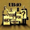 UB 40 - 'Who You Fighting For' (Cover)