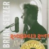 Brian Setzer - 'Rockabilly Riot Vol. 1 - A Tribute To Sun Records' (Cover)