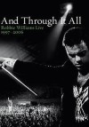 Robbie Williams - And Through It All. Robbie Williams Live 1997-2006: Album-Cover