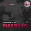DJ Emerson - 'Max Bass' (Cover)