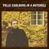 Pelle Carlberg - 'In A Nutshell' (Cover)