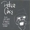 Peter Case - 'Let Us Now Praise Sleepy John' (Cover)
