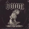 Down - 'Over The Under' (Cover)