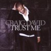 Craig David - 'Trust Me' (Cover)