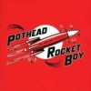 Pothead - 'Rocket Boy' (Cover)