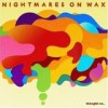 Nightmares On Wax - 'Thought So' (Cover)