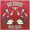 Boz Boorer - 'Miss Pearl' (Cover)