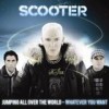 Scooter - Jumping All Over The World - Whatever You Want: Album-Cover