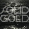 Solid Gold - 'Bodies Of Water' (Cover)