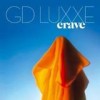 GD Luxxe - 'Crave' (Cover)