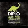 Diplo - 'Decent Work For Decent Pay' (Cover)
