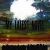 My Latest Novel - 'Deaths &amp; Entrances' (Cover)