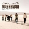 The BossHoss - 'Do Or Die' (Cover)
