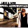 Daniel Merriweather - 'Love &amp; War' (Cover)