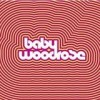 Baby Woodrose - 'Baby Woodrose' (Cover)