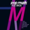 Various Artists - 'Pop Muzik Remixes' (Cover)