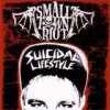Small Town Riot - 'Suicidal Lifestyle' (Cover)