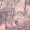 Esben And The Witch - 'Violet Cries' (Cover)