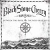 Black Stone Cherry - 'Between The Devil And The Deep Blue Sea' (Cover)