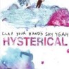 Clap Your Hands Say Yeah - 'Hysterical' (Cover)