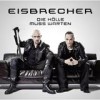 Eisbrecher - 'Die Hölle Muss Warten' (Cover)