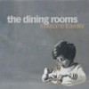 The Dining Rooms - 'Lonesome Traveller' (Cover)