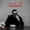 Tomas Tulpe - Hatschi!: Album-Cover