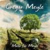 Gregor Meyle - 'Meile Für Meyle' (Cover)