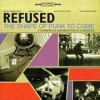 Refused - 'The Shape Of Punk To Come' (Cover)