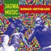 Jagwa Music - 'Bongo Hotheads' (Cover)