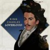 King Charles - 'LoveBlood' (Cover)