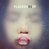 Placebo - B3 EP: Album-Cover