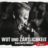 Konstantin Wecker - 'Wut Und Zärtlichkeit - Live' (Cover)