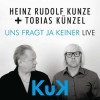 Heinz Rudolf Kunze + Tobias Künzel - 'Uns Fragt Ja Keiner Live' (Cover)