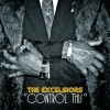 The Excelsiors - Control This: Album-Cover