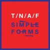 The Naked And Famous - Simple Forms