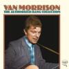 Van Morrison - The Authorized Bang Collection