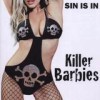 Killer Barbies - 'Sin Is In' (Cover)