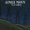 Aimee Mann - 'Lost In Space' (Cover)