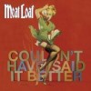 Meat Loaf - 'Couldn't Have Said It Better' (Cover)