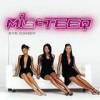 Mis-Teeq - Eye Candy: Album-Cover
