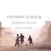 Youssou N'Dour - 'Nothing's In Vain' (Cover)