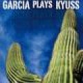 Garcia plays Kyuss - Höllenfeuer auf dem Hellfest?